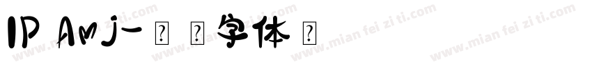 IP Amj字体转换